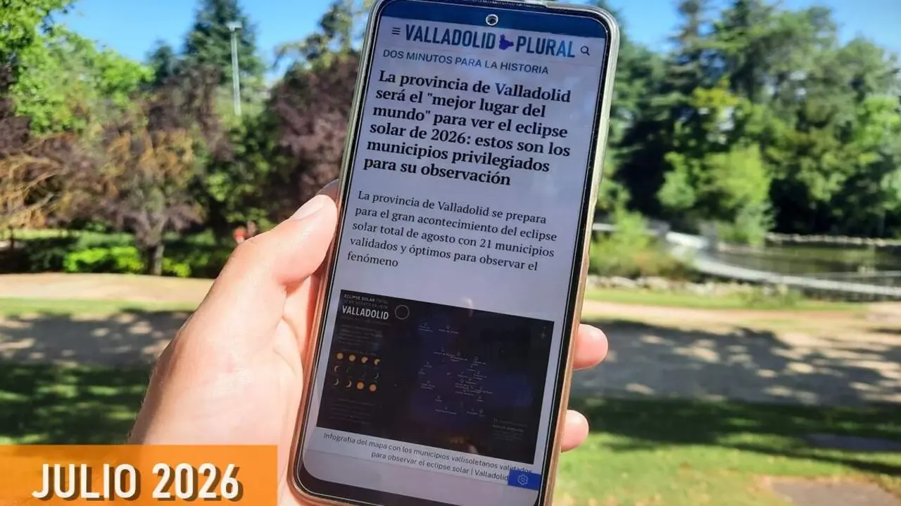 Titulares actualidad Valladolid mes julio 2026