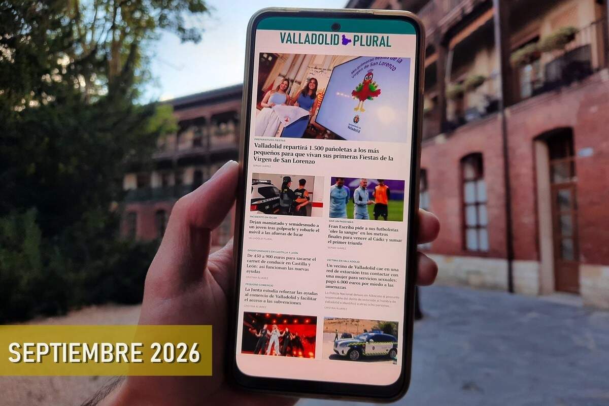 Los titulares de la actualidad de Valladolid: septiembre 2026
